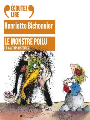 cover image of Le monstre poilu et 3 autres histoires